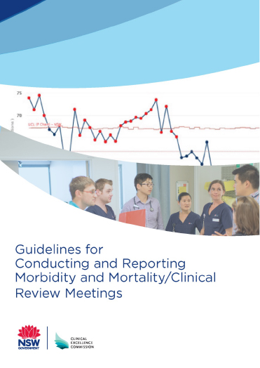 Guidelines for Conducting and Reporting Morbidity and Mortality/Clinical Review Meetings